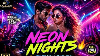 NEON NIGHTS 🔥 | Official Music Video 2026 | S-Series Originals