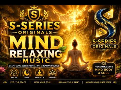 Mind Relaxing Music 🌿 | Deep Focus, Sleep, Meditation & Healing SoundsRelax Music Vol 01 1